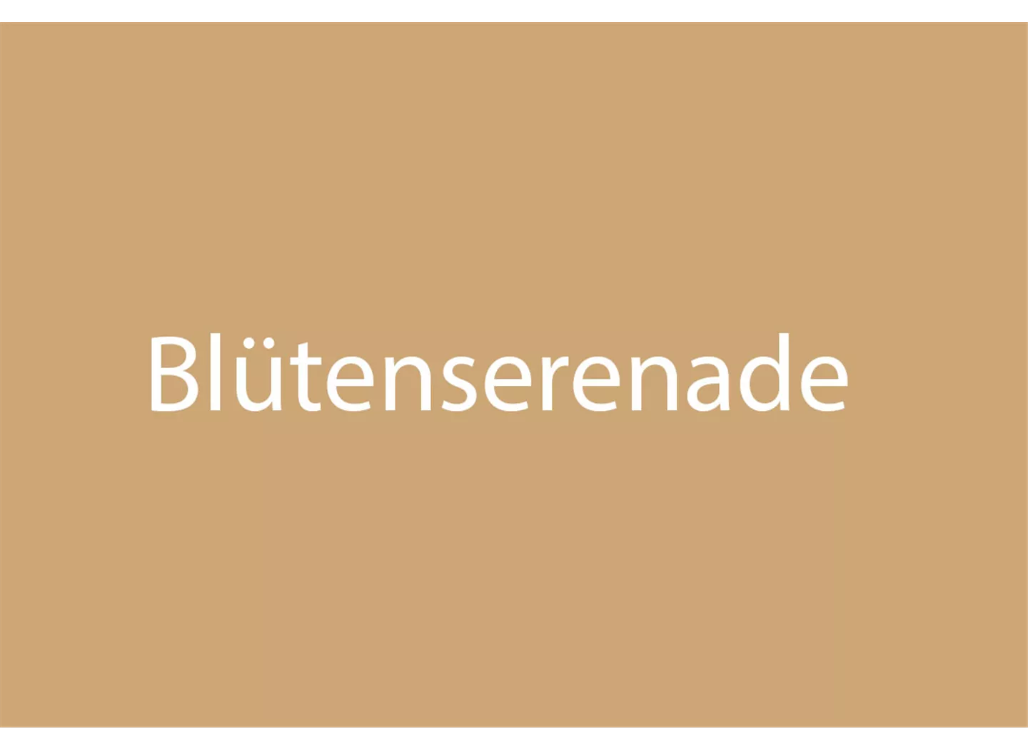 Blütenserenade Blütenserenade